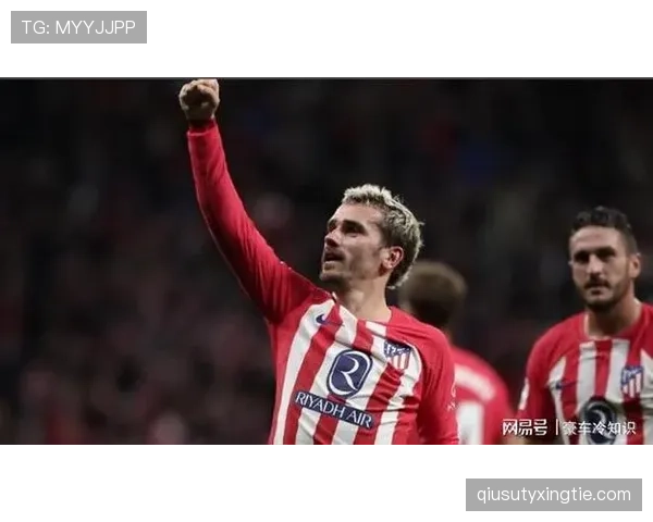 巴尔韦德与安托万·格里兹曼 战术适配差异及适用体系对比分析